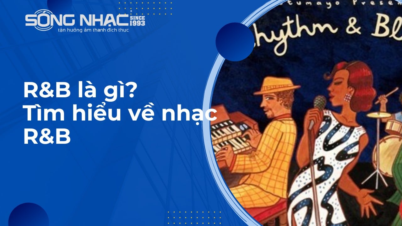 Âm thanh đặc trưng R&B