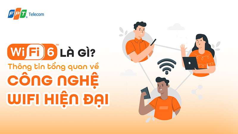 Câu hỏi thường gặp Wifi 6