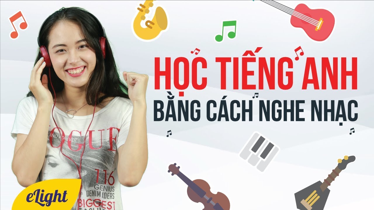 Học tiếng Anh qua bài hát