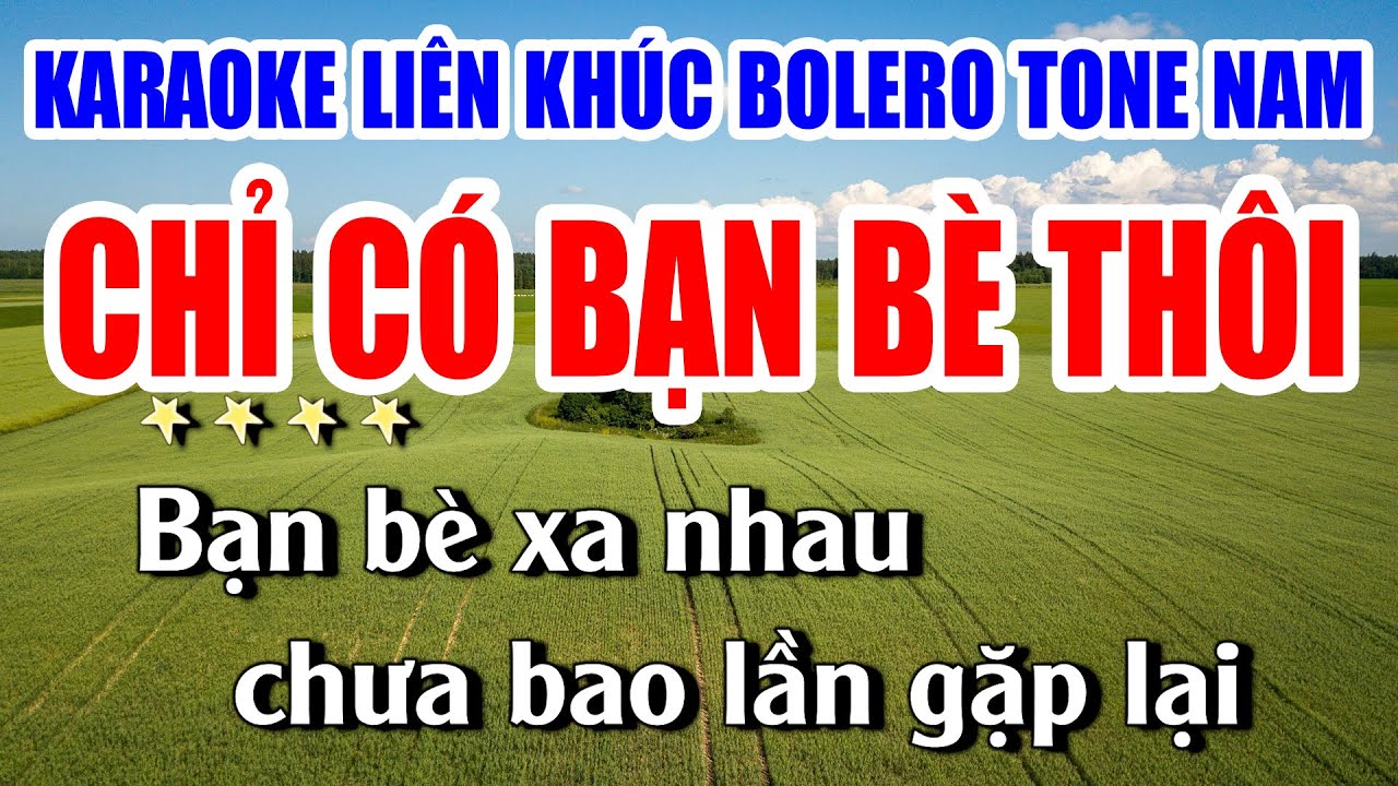 Karaoke Bolero cùng bạn bè