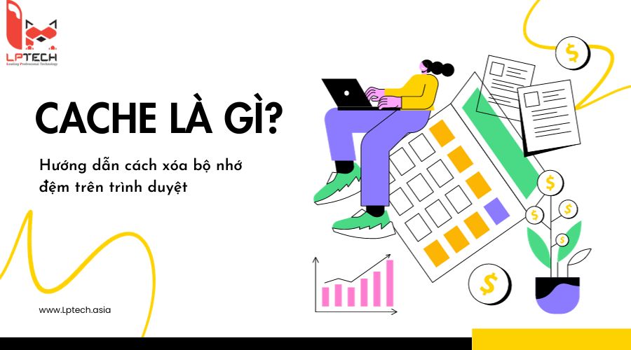 Khi nào cần dọn cache?