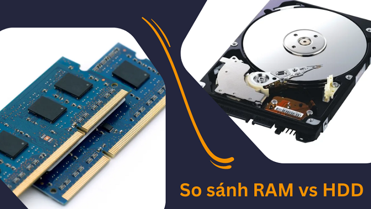 So sánh RAM và ổ cứng