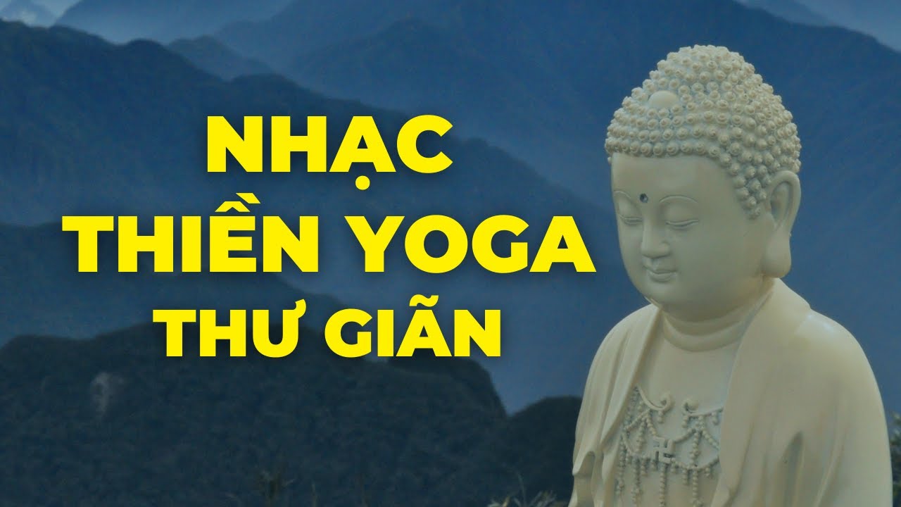 Thư giãn với nhạc thiền