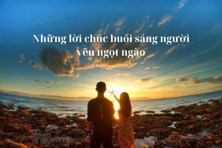 Tình yêu buổi sớm mai